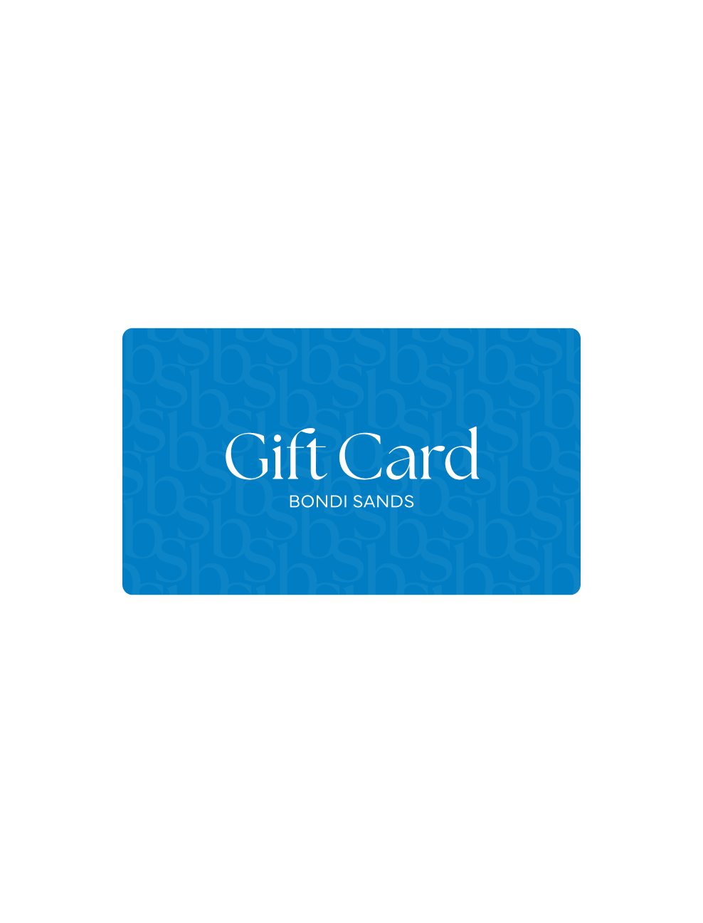 A blue rectangular BondiSandsEU Gift Card with a subtle bs pattern and "Gift Card Bondi Sands" in white text. Enjoy email delivery of this exclusive Gift Card.